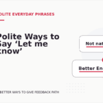 Polite Ways to Say ‘Let me know’