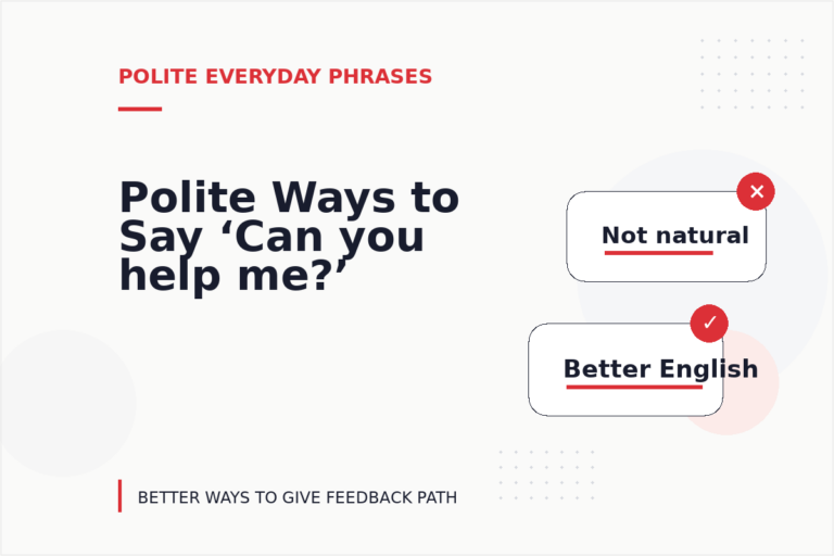 Polite Ways to Say ‘Can you help me?’