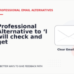 Professional Alternative to ‘I will check and get back to you’