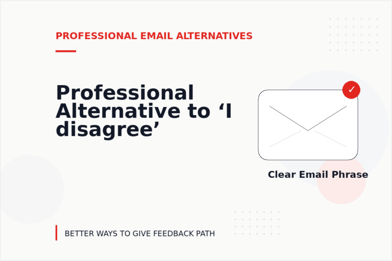 Professional Alternative to ‘I disagree’ Professional Alternative to ‘I disagree’